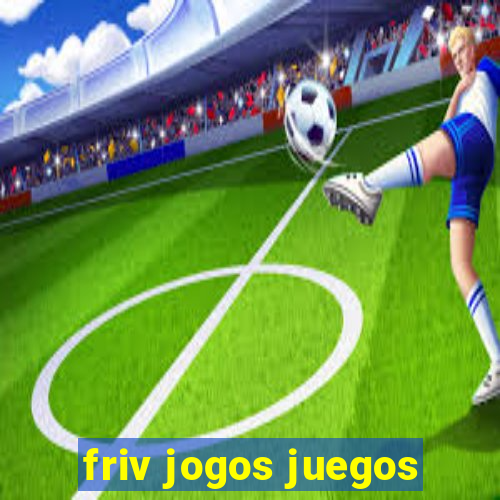 friv jogos juegos